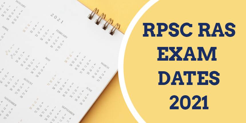 RPSC RAS Exam Dates 2021 New Mains Exam Dates OUT Prelims Result