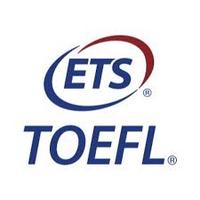 ETS ® TOEFL ® - Test of English as a Foreign Language
