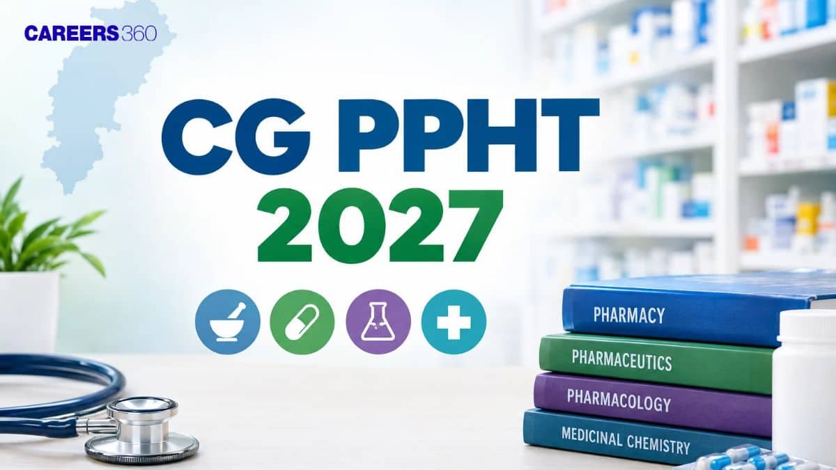 CG PPHT 2027: Exam Date, Application Form, Syllabus, Admit Card, Result