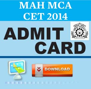 MAH MCA CET 2014 Hall Ticket Download to begin on March 20