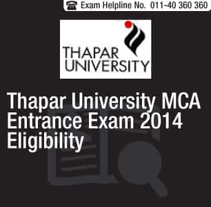 Thapar University MCA Entrance Exam 2014 Eligibility