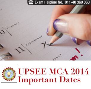 UPTU-UPSEE MCA 2014 Important Dates