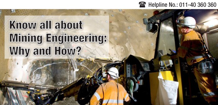 Know All About Mining Engineering: Why And How?