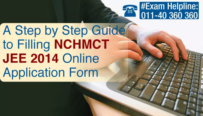 How to fill NCHMCT JEE 2014 Online Application