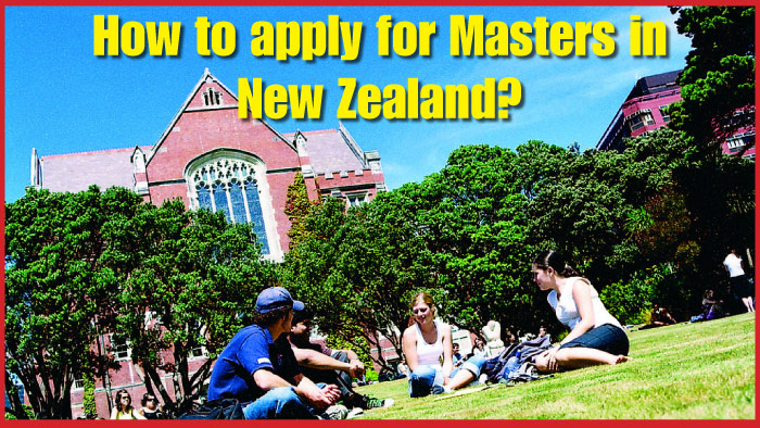 How to apply for Masters in New Zealand - Eligibility and Process
