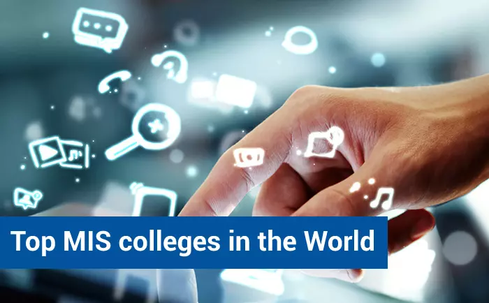 Top MIS colleges in the World - USA, Canada, Australia, Asia, Europe