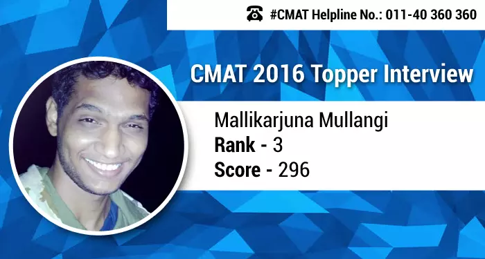 CMAT 2016 Topper Interview: How AIR 3 Mallikarjuna Mullangi got hooked towards a career in Management?
