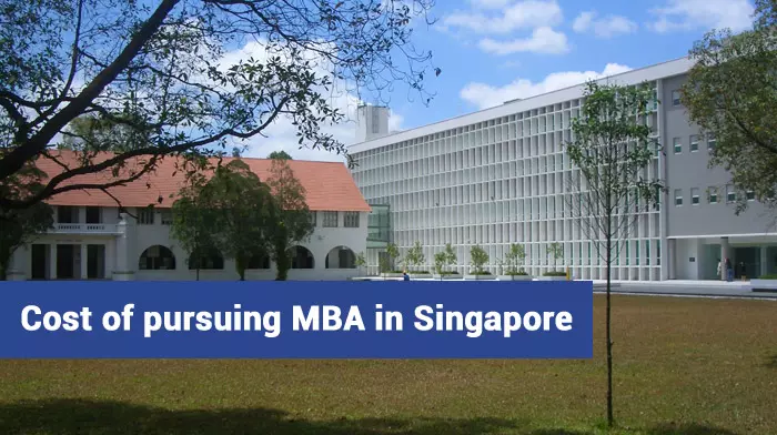 MBA in Singapore Fees: Know the Cost of MBA in Singapore