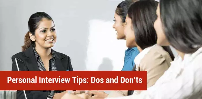 Personal Interview Tips: Dos and Don’ts