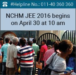 NCHM JEE 2016 begins on April 30