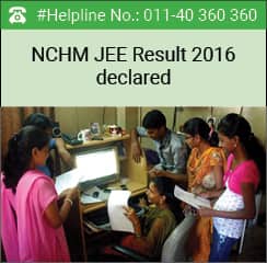 NCHM JEE Result 2016 declared on May 21