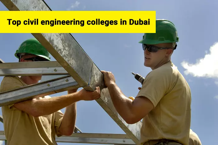 Top Civil Engineering Colleges in Dubai