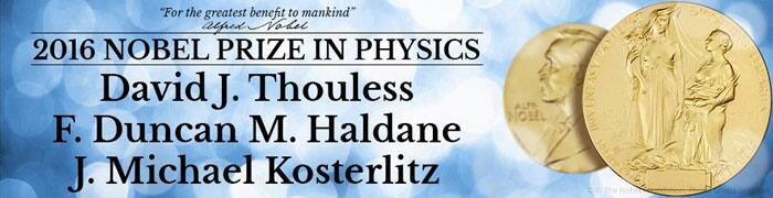 Nobel Prize in Physics 2016 awarded to three US-based professors