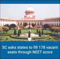 SC asks states to fill 178 vacant seats through NEET score