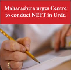 Maharashtra urges Centre to conduct NEET in Urdu