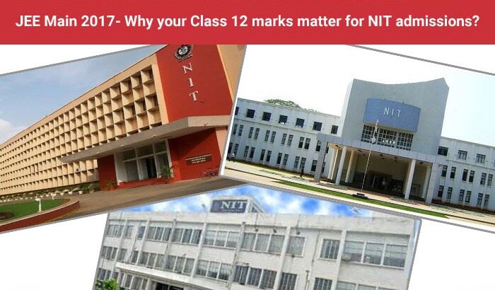 JEE Main 2023 - Why your Class 12th marks matter for NIT admissions?