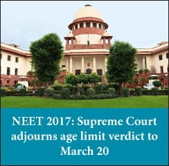 NEET 2017: SC, Allahabad HC adjourn age limit verdict to March 20