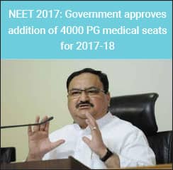 NEET PG 2017: Increase of 4000 medical seats approved for 2017-18 admissions
