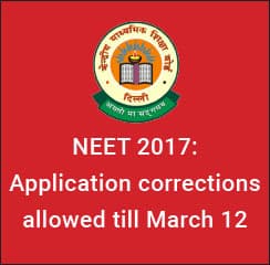 NEET 2017 Application corrections allowed till March 12