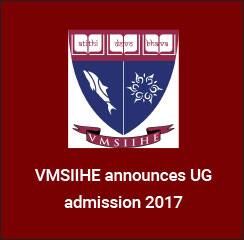 VMSIIHE announces UG admission 2017