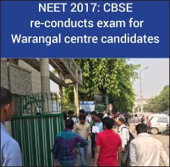 NEET 2017: CBSE re-conducts exam for Warangal centre candidates