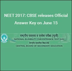 NEET 2017: CBSE releases Official Answer Key on June 15