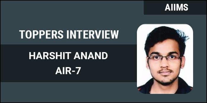 AIIMS MBBS 2017 Topper Interview: Didn’t need to sacrifice social media or friends during preparation, says AIR 7 Harshit Anand