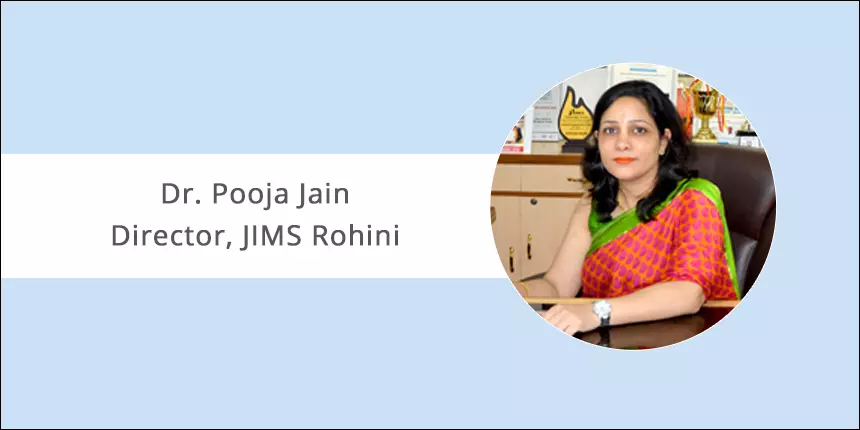Producing efficient Managers biggest challenge for B-schools, says Dr Pooja, Director, JIMS Rohini