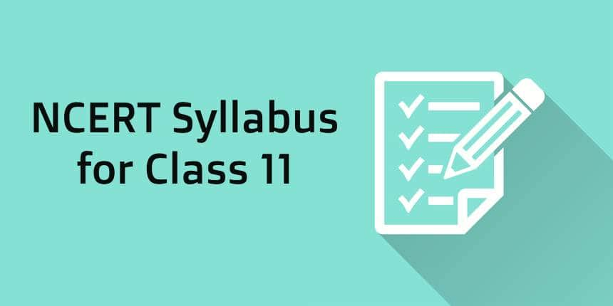 NCERT Syllabus for Class 11 2024 -  Download All Subjects Pdf Here