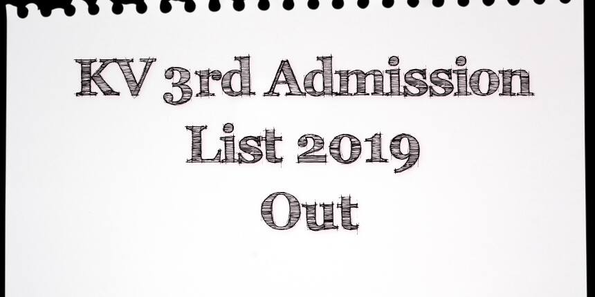 Kv 3rd Admission List 2019 Released For Class 1 Know Details Here