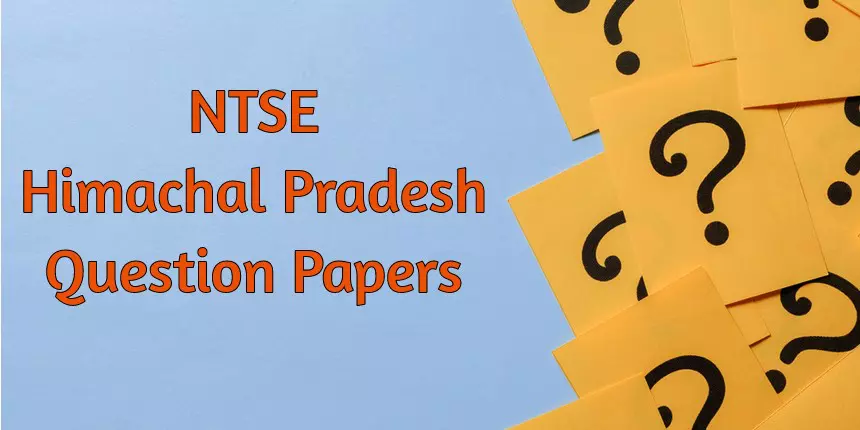 NTSE Himachal Pradesh Question Papers 2021-22 - Download Previous Year Pdf here