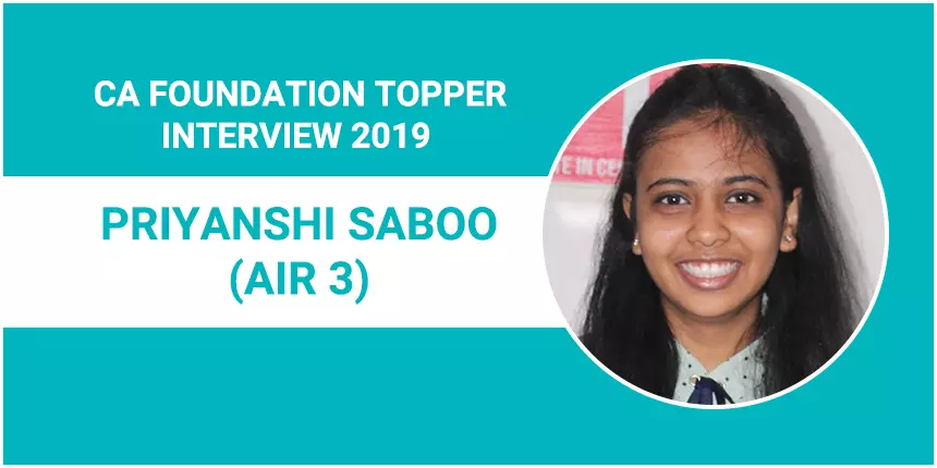 CA Foundation Topper Interview 2019: Conceptual clarity brings desired results, says Priyanshi Saboo, AIR 3