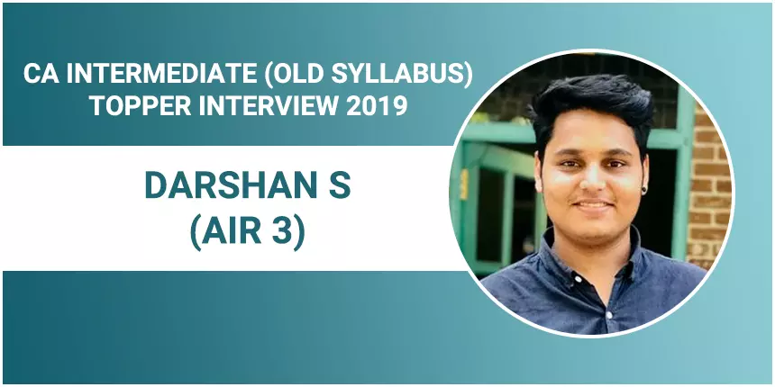 CA Intermediate Topper Interview: Darshan S. (AIR 3) – Revision test papers play critical role in your success