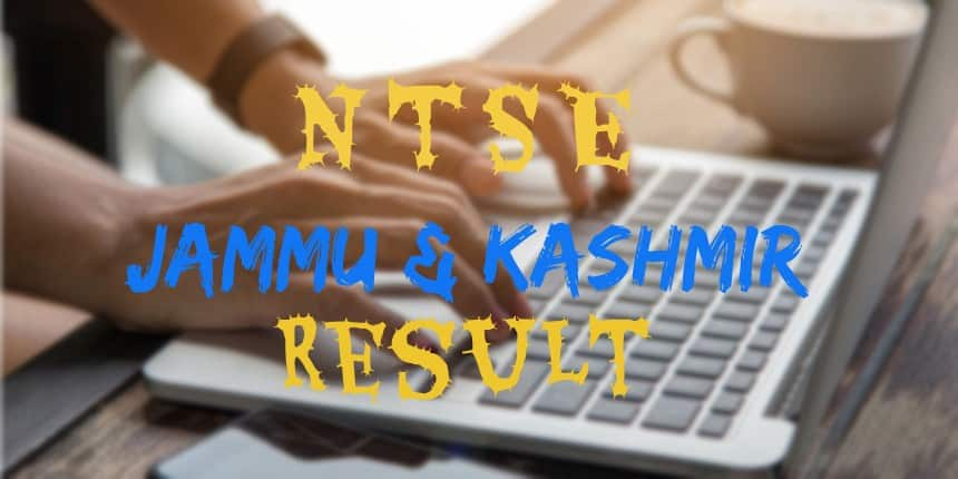 NTSE  Jammu & Kashmir Result 2024 - Check Stage 1 & 2 Merit List Here