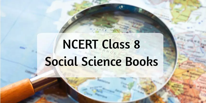 NCERT Books for Class 8 Social Science 2024 - Download Pdf