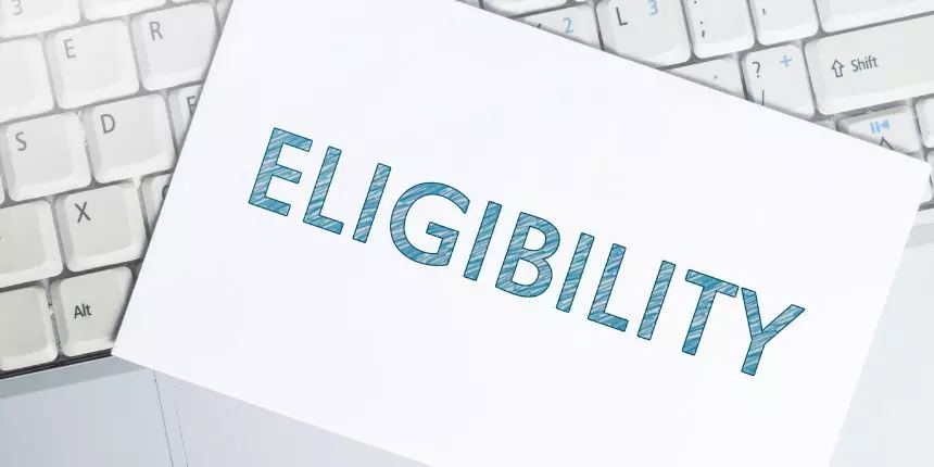 AP EAMCET Eligibility Criteria 2024 - Check Age Limit, Nationality, Aggregate Marks
