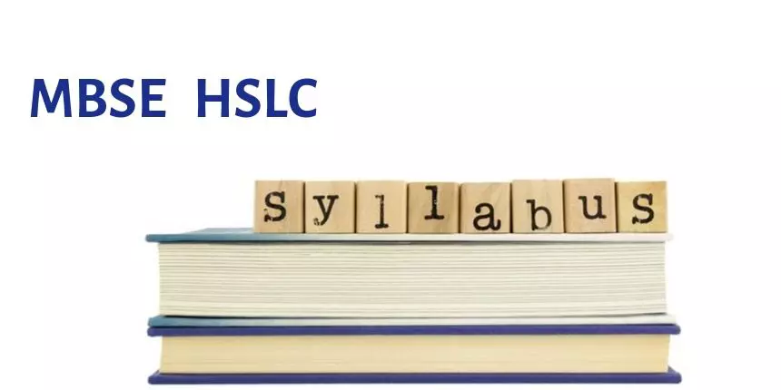 MBSE HSLC Syllabus 2023-24- Check Mizoram Board Class 10th Syllabus Here