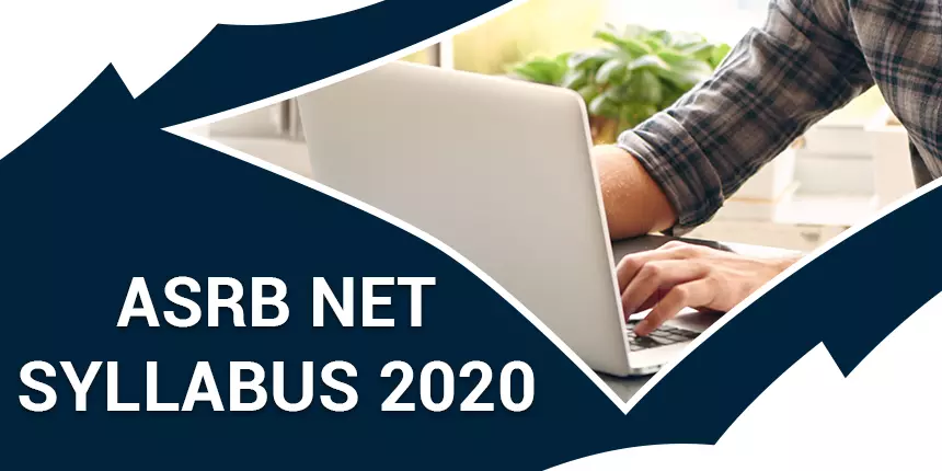 ASRB NET Syllabus 2021 - Download Subject-wise Syllabus