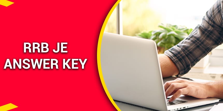 RRB JE Answer Key 2025 - Check RRB JE Region Wise Answer key