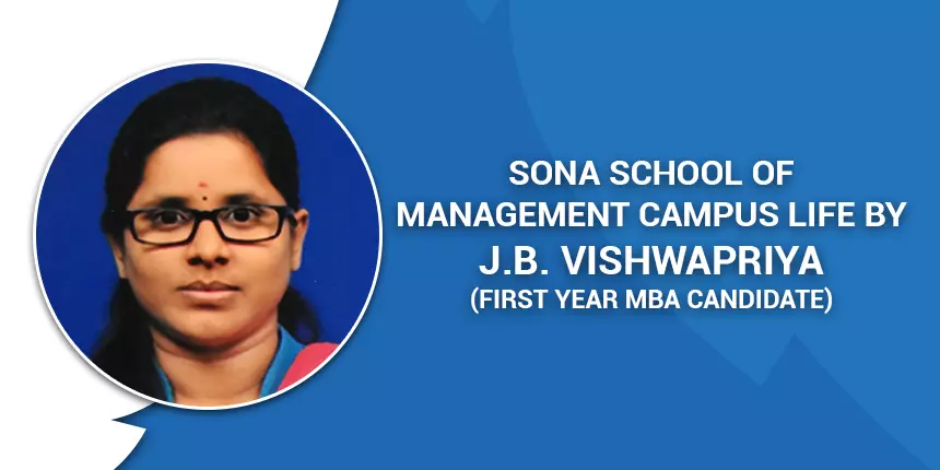 SONA School of Management Campus Life by J.B. Vishwapriya (First Year MBA Candidate)
