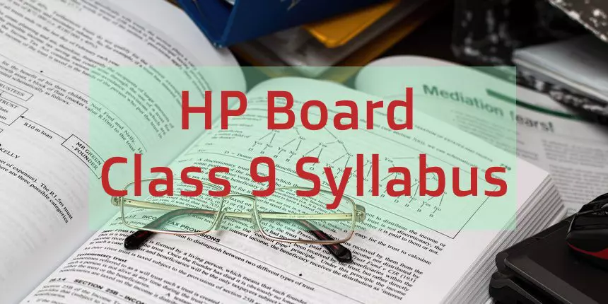 HP Board 9th Syllabus 2023-24 - Download HPBOSE Class 9 Syllabus PDF Here