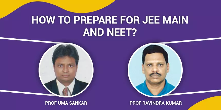 How to prepare for JEE Main and NEET: Expert tips from Prof Uma Shamkar and Prof Ravindra, Sri Chaitanya Group