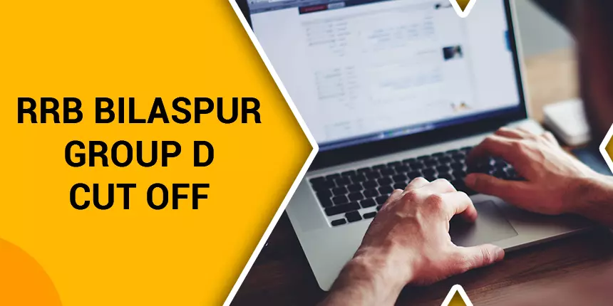 RRB Bilaspur Group D Cut off 2020 - Check Category Wise Cut off Marks, Final Cut off