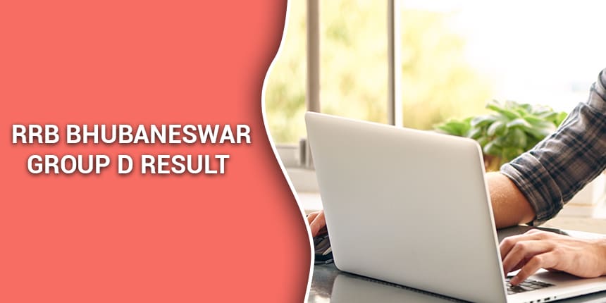 RRB Bhubaneswar Group D Result 2020 for CBT & PET - Check Group D Scorecard, Cut off