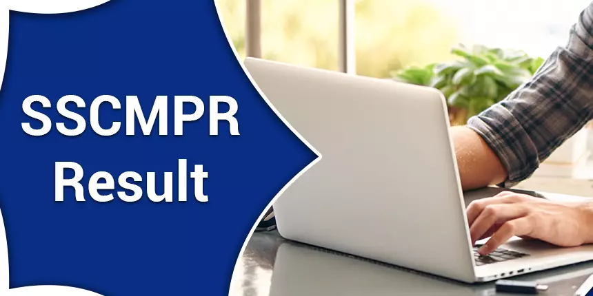 SSCMPR Result 2021 - Check SSCMPR Scorecard, Final Merit List, Answer Key, Cut off