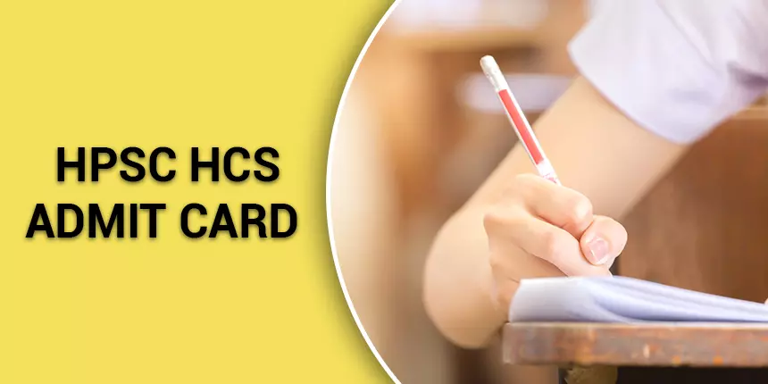HPSC HCS Admit Card 2020 - Download Hall Ticket @ hpsconline.in