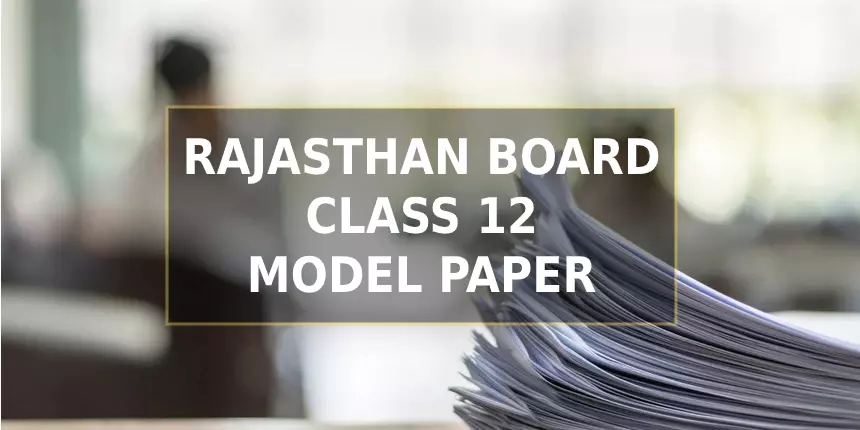 RBSE Model Paper 2023-24 Class 12, Download RBSE Model Papers