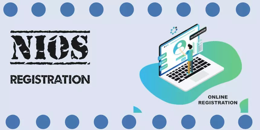 NIOS Registration 2024 for Class 10th, 12th- Apply Here