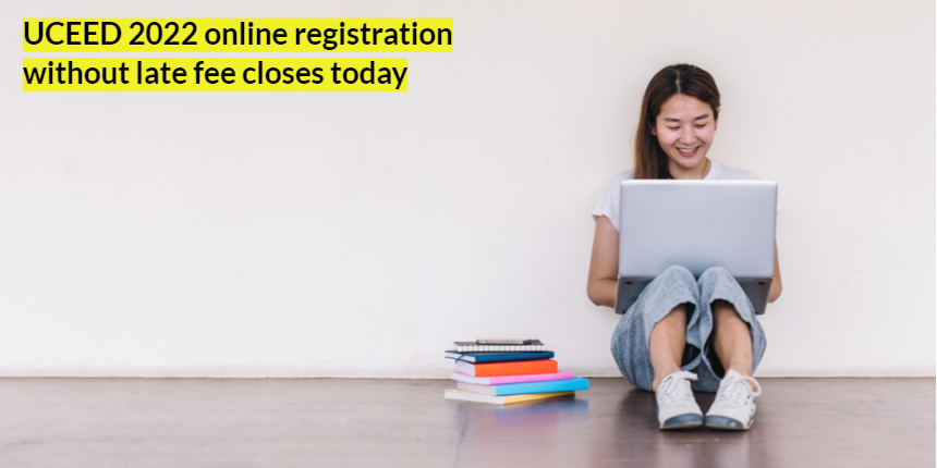 UCEED 2022: Registration without late fee ends today; Apply at uceed.iitb.ac.in