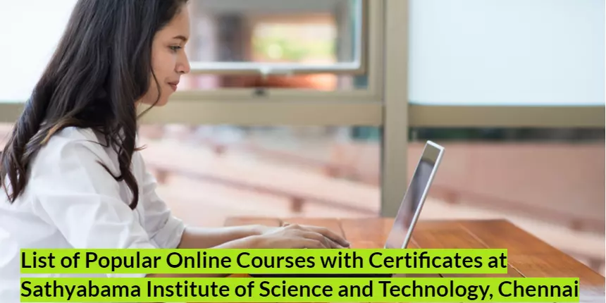 List of Popular Online Courses with Certificates at Sathyabama Institute of Science and Technology, Chennai